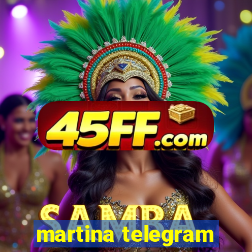 martina telegram